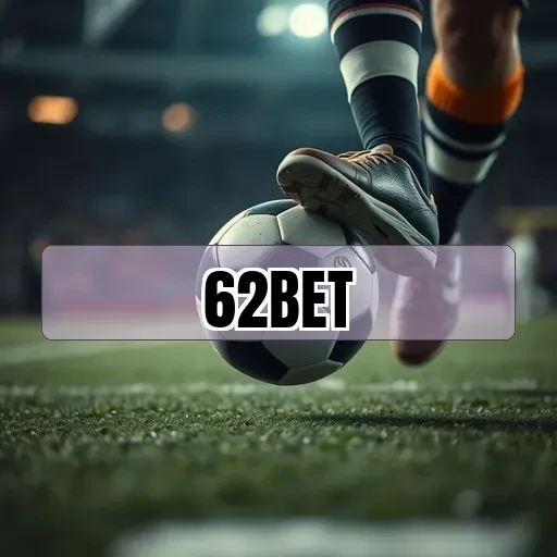 62bet.com: Novidades e Dicas Imperdíveis para Jogadores Online